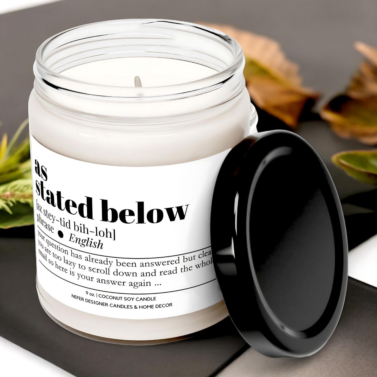 As Stated Below Funny Office Candle