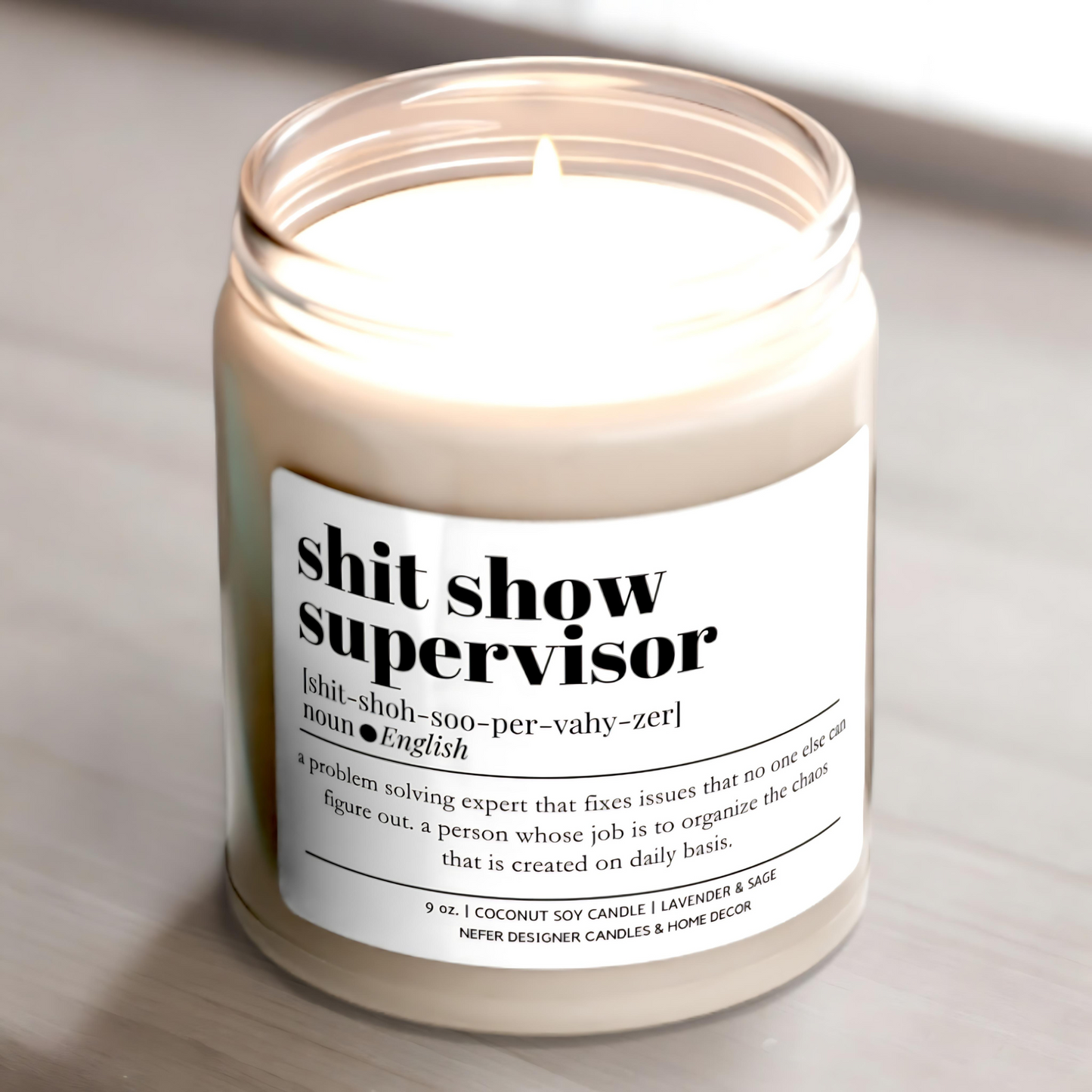 Shit Show Supervisor Funny Coworker Candle