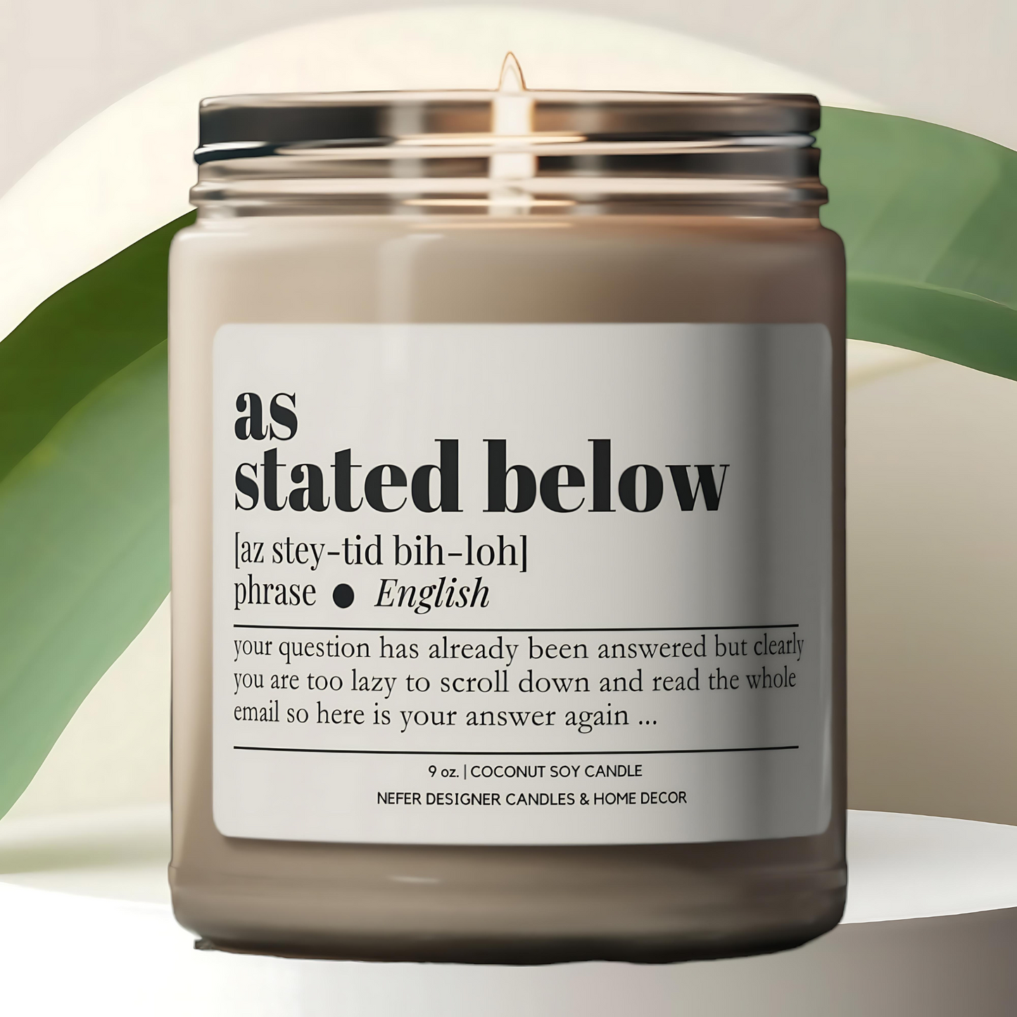 As Stated Below Funny Office Candle