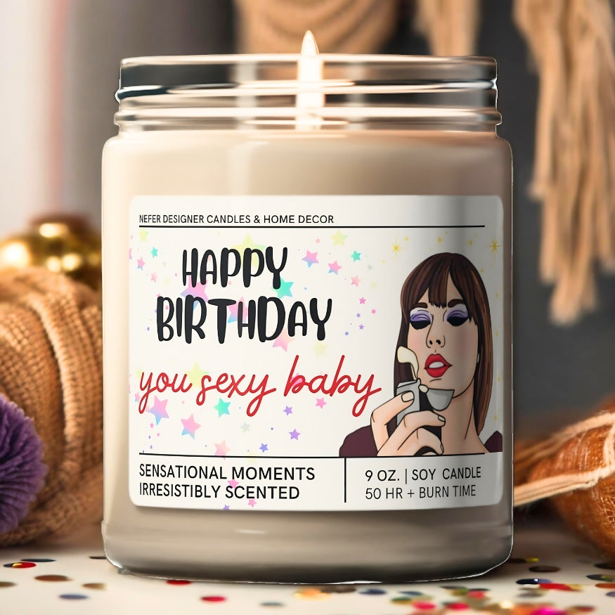Happy Birthday You Sexy Baby