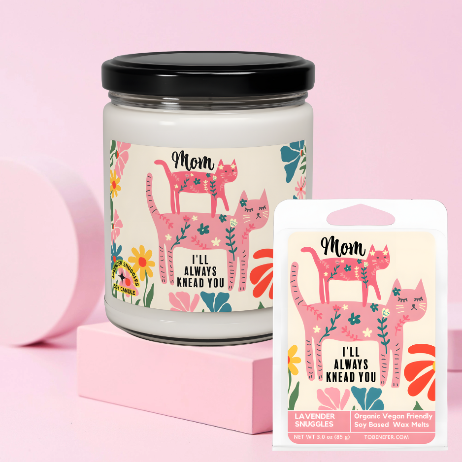 Mom I Will Always Knead You - Cat Mom | Sentimental Gift for Her