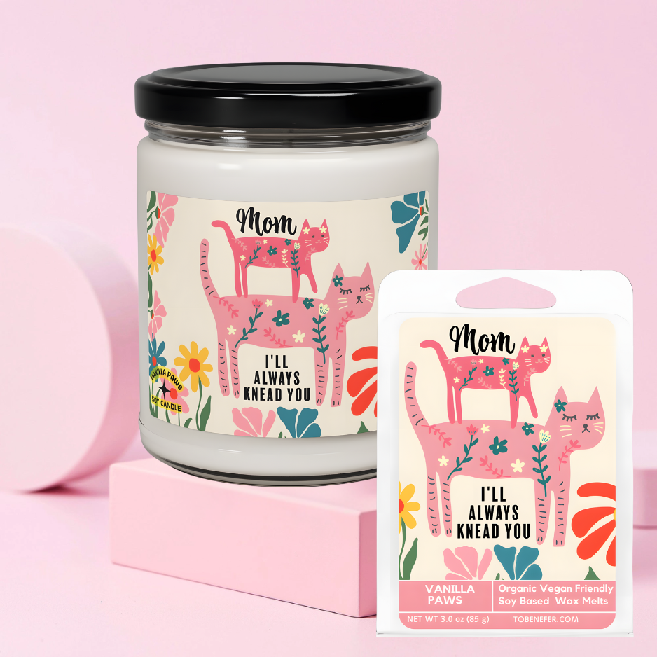 Mom I Will Always Knead You - Cat Mom | Sentimental Gift for Her