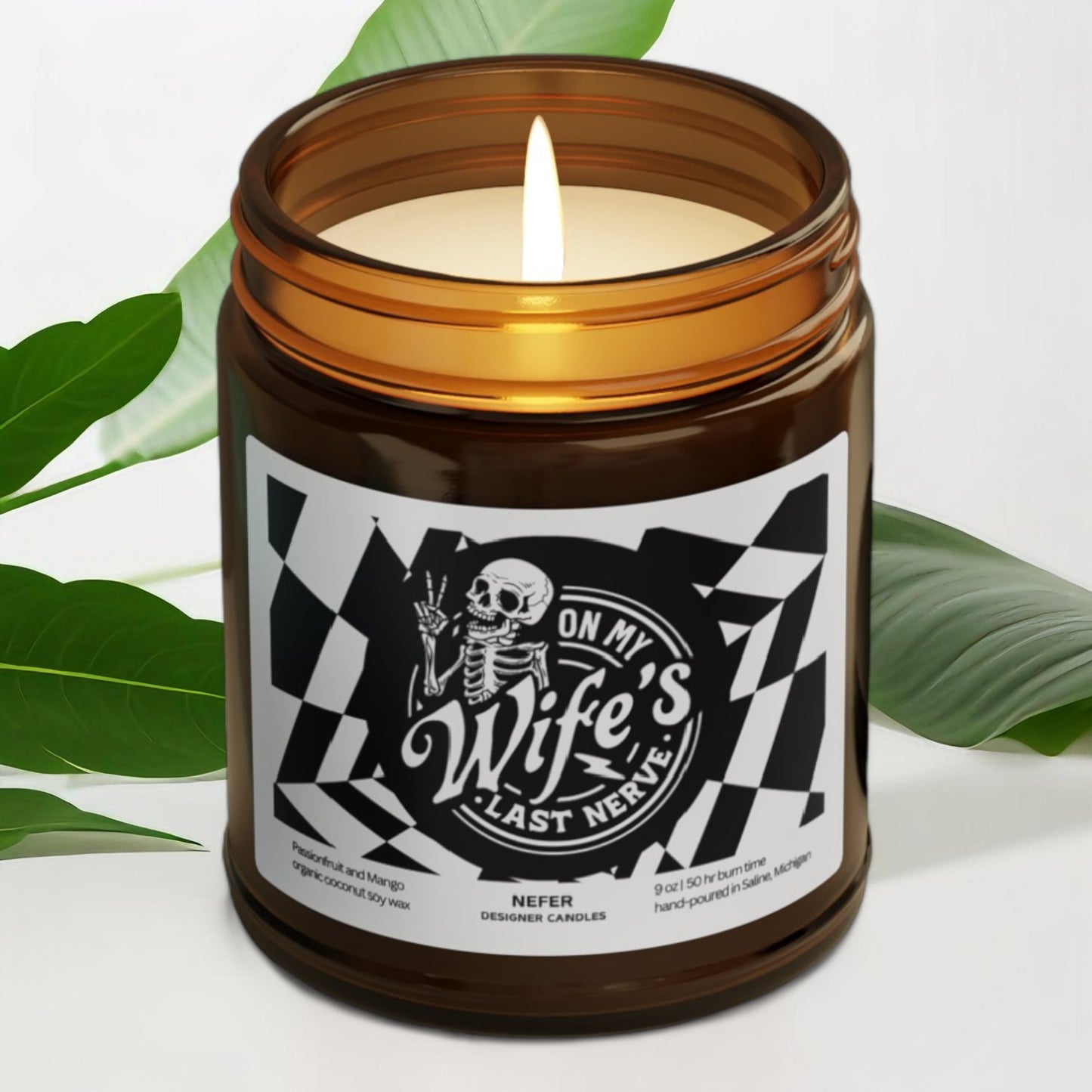 On My Wife's Last Nerve | Laughing Light Candle Collection