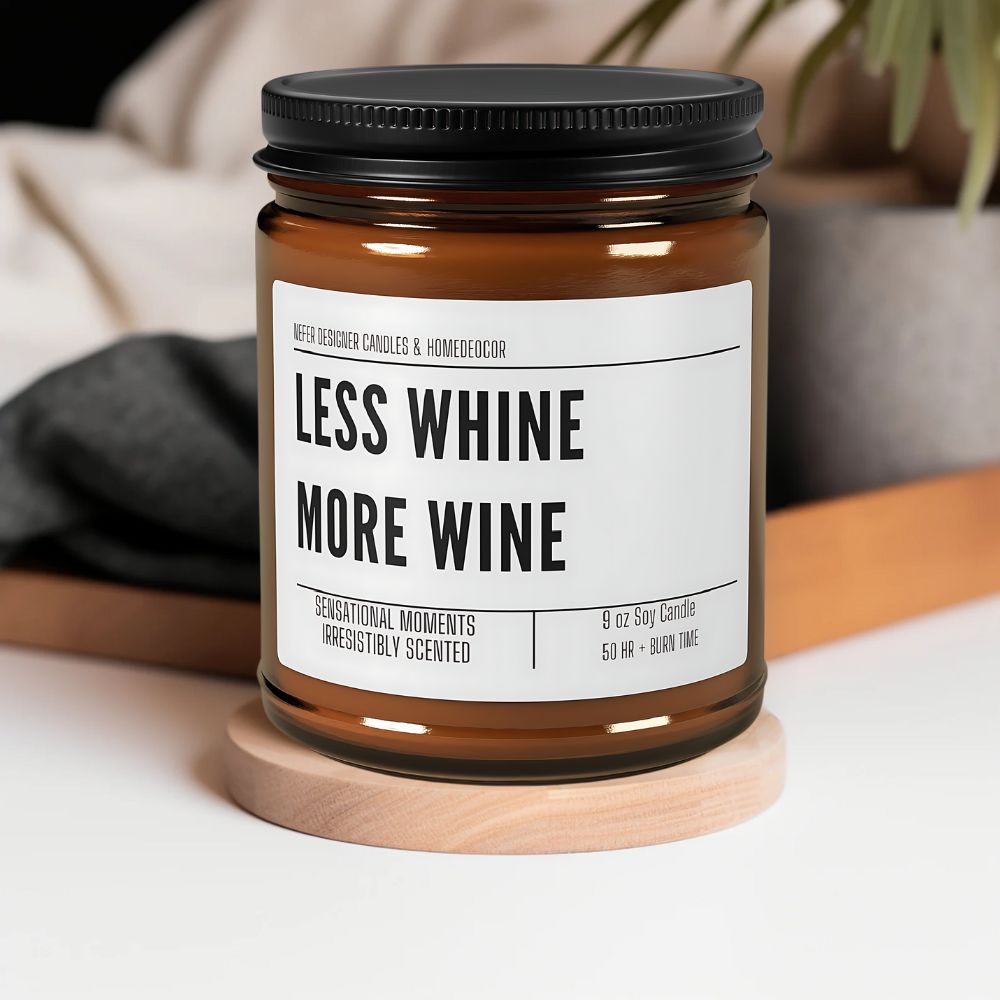Less Whine More Wine Candle