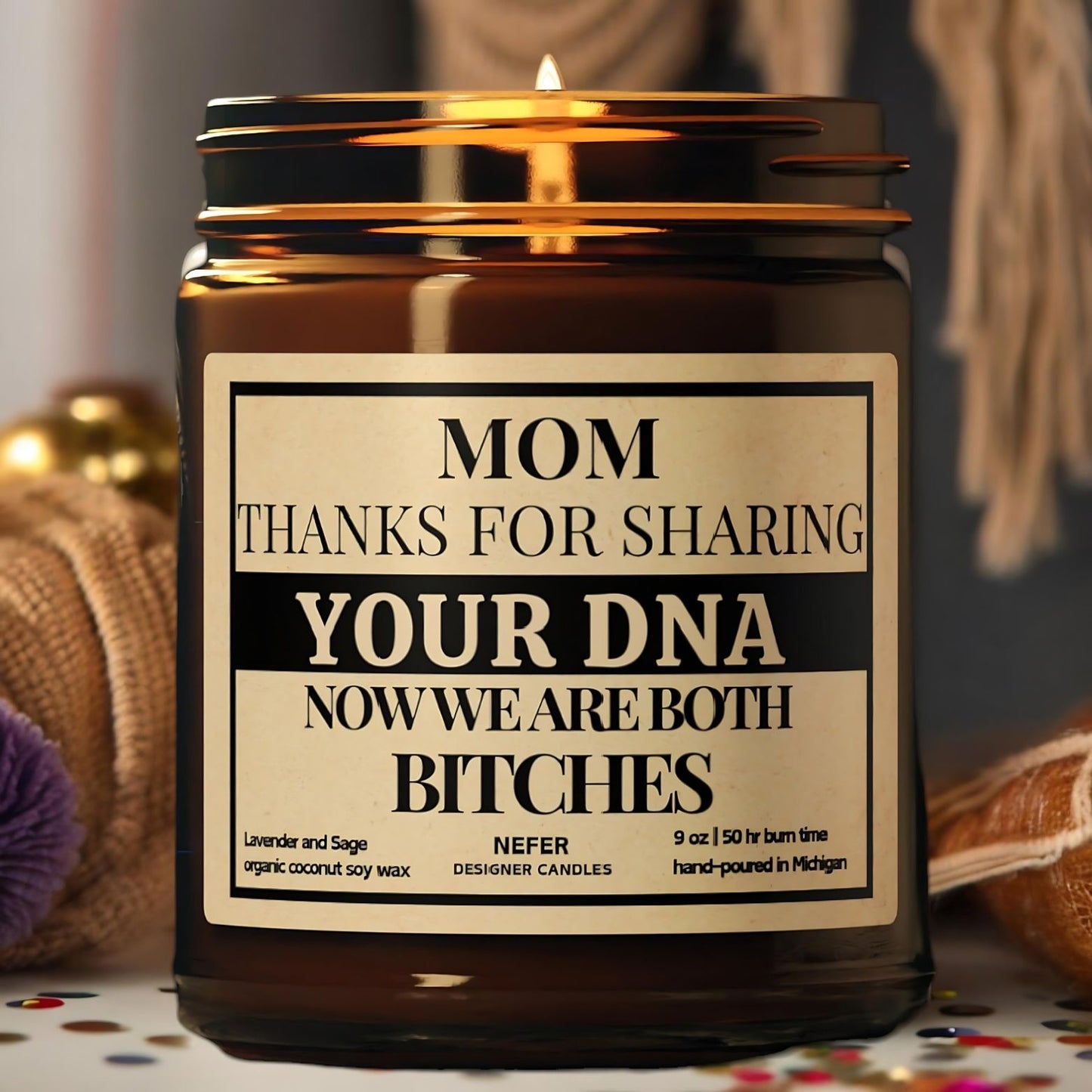 Mom Thanks for Sharing Your DNA | Laughing Light Candle Collection