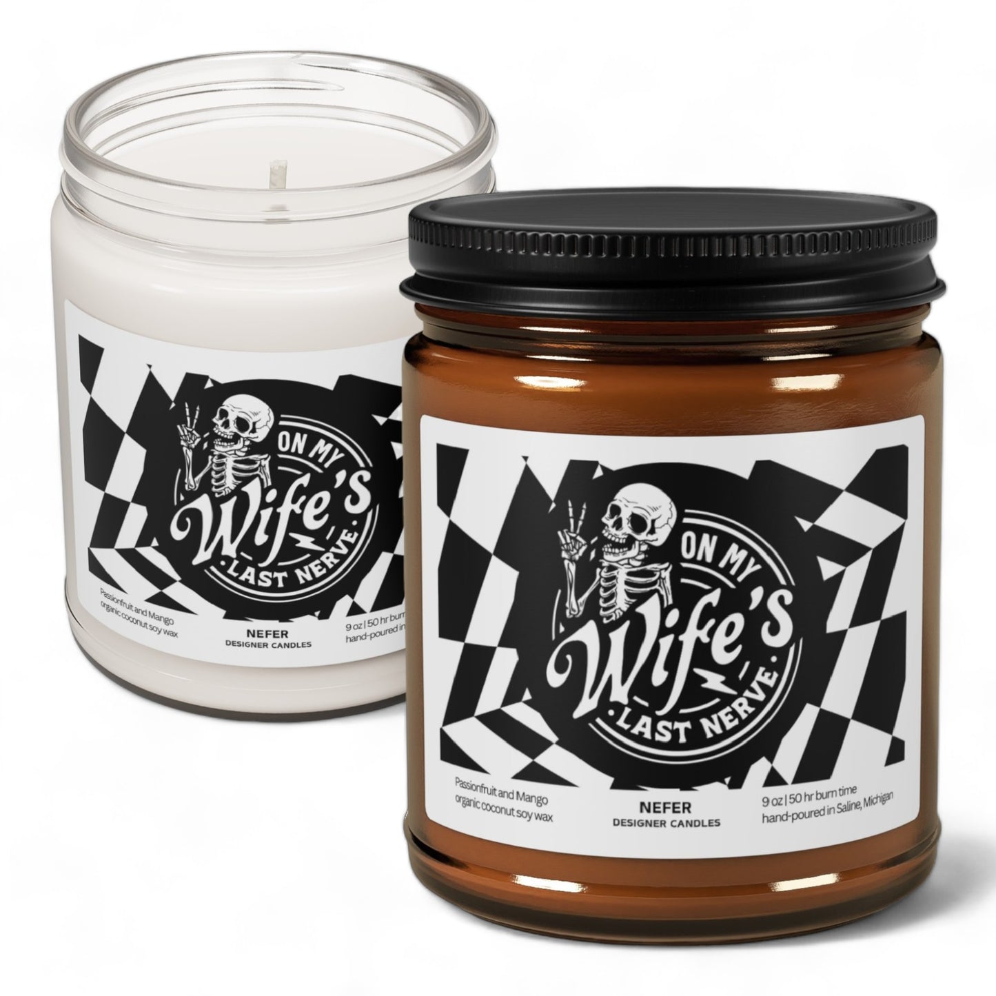On My Wife's Last Nerve | Laughing Light Candle Collection