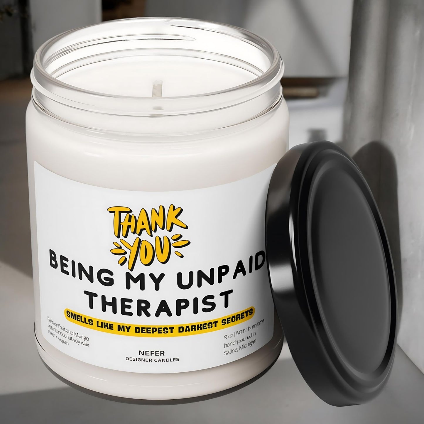 Thank You Being My Unpaid Therapist candle