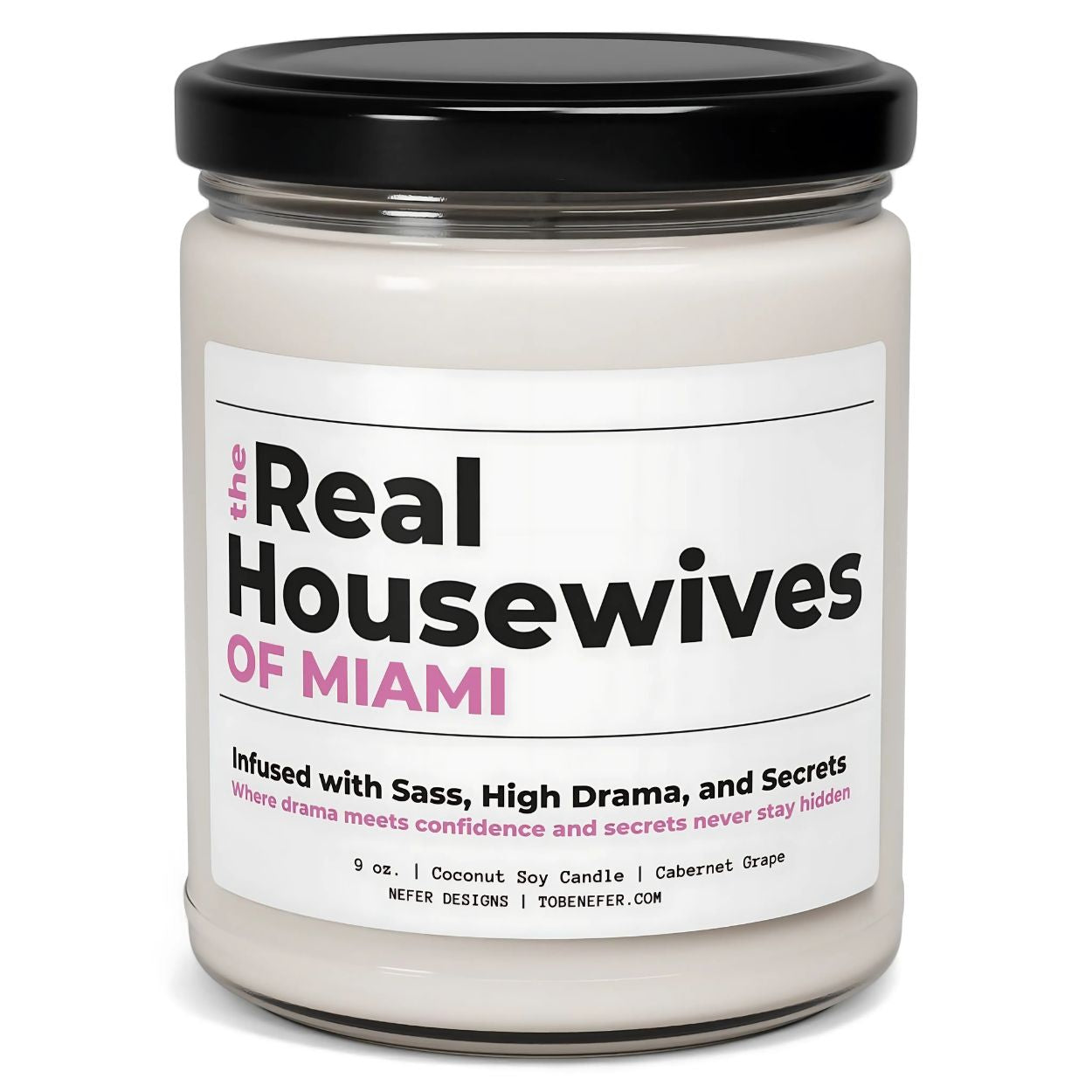 Custom The Real Housewives Candle | Funny Personalized Gift Candle