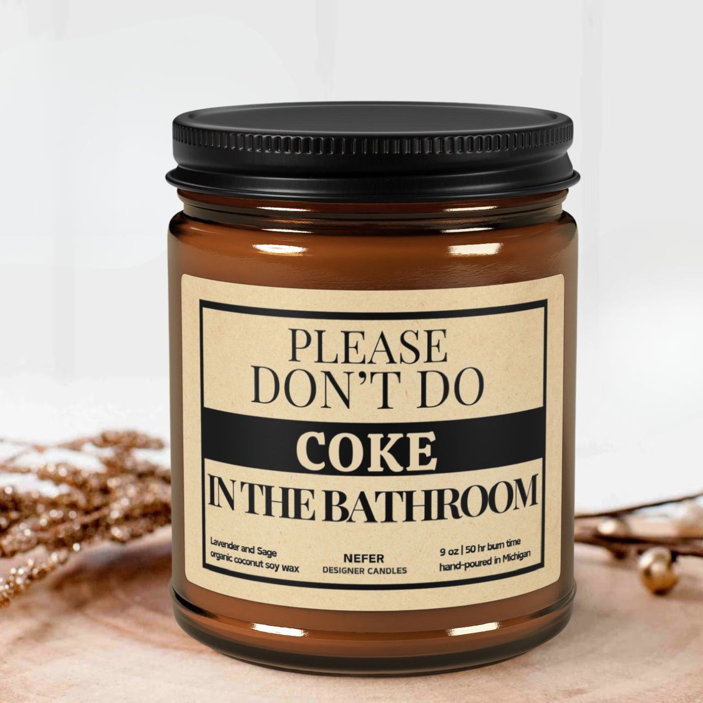 Please Do not Do Coke in the Bathroom candle