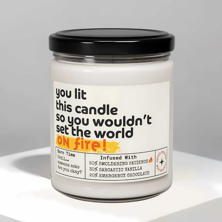 Vanilla chocolate ‘You Lit This Candle’ anger management soy candle in recycled glass jar - 40 hour burn, vegan and organic self-care gift