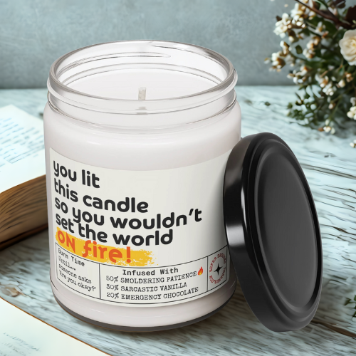 Dark humor ‘Set the World on Fire’ candle label on recycled glass jar - funny therapist gift.