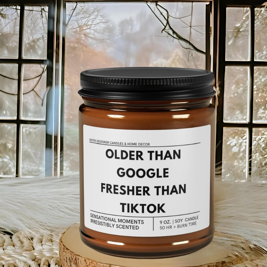 Older Than Google Fresher Than Tiktok | Birthday Candle