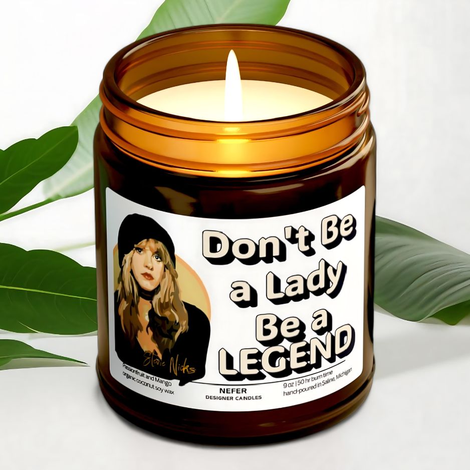 Don't be a Lady be a Legend | Music Themed Candle