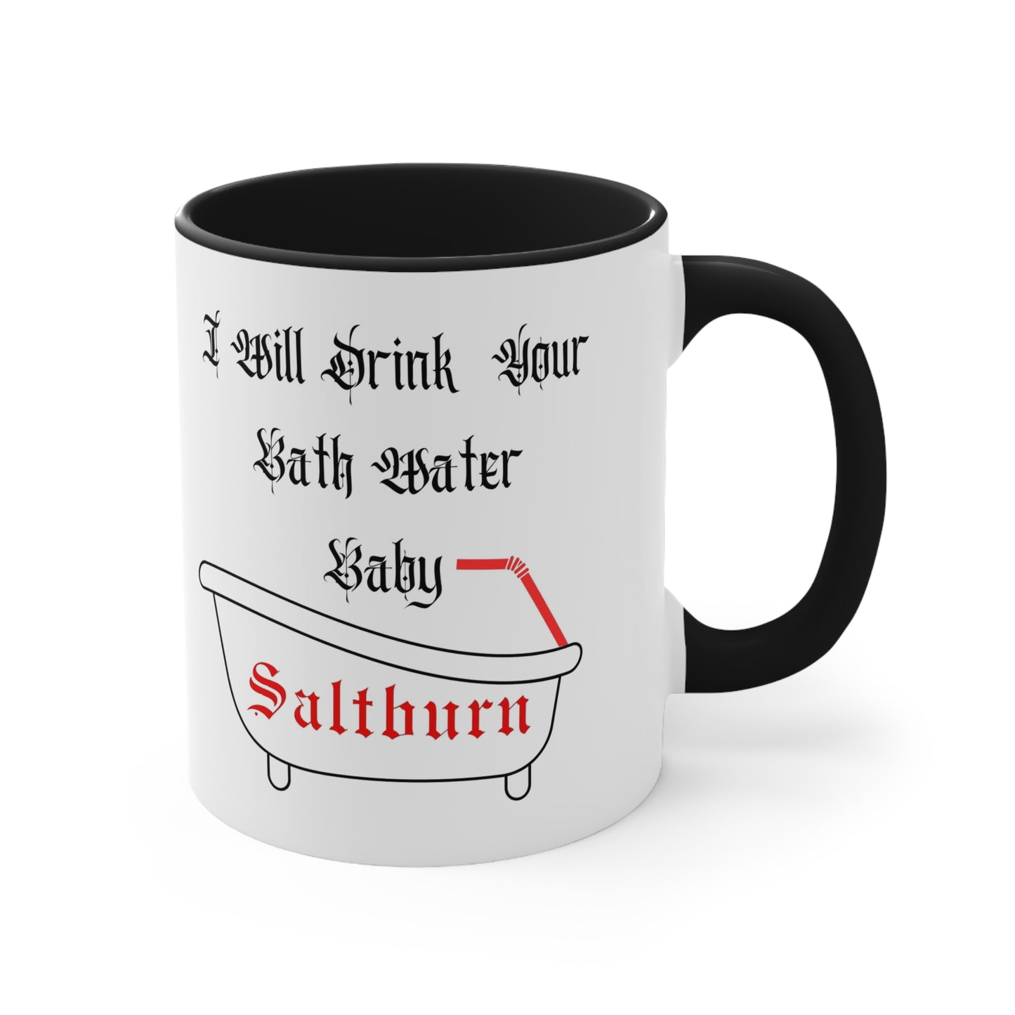 Saltburn Movie Inspired Ceramic Mug 11 oz with 5 different Colors | I will Drink Your Bath Water Baby Cermic Mug