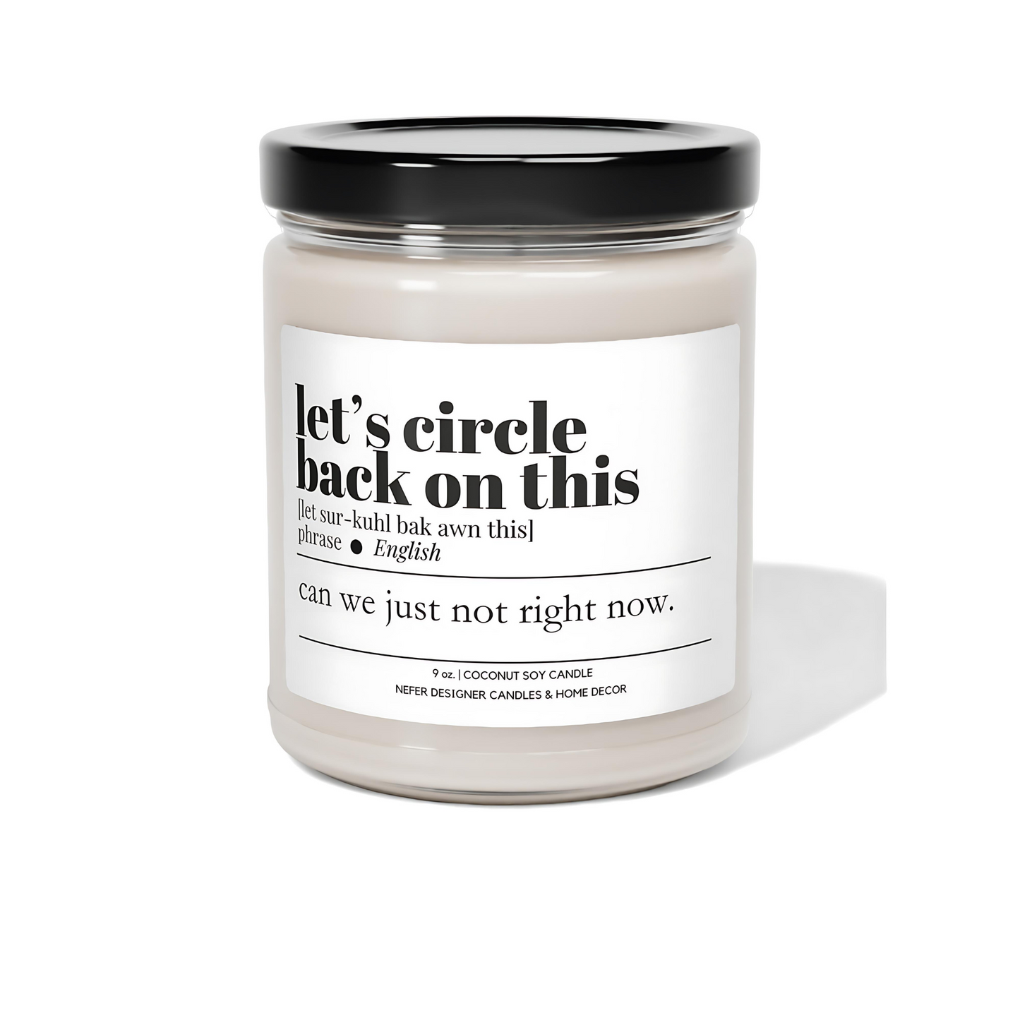 Let's Circle Back Funny Coworker Candle