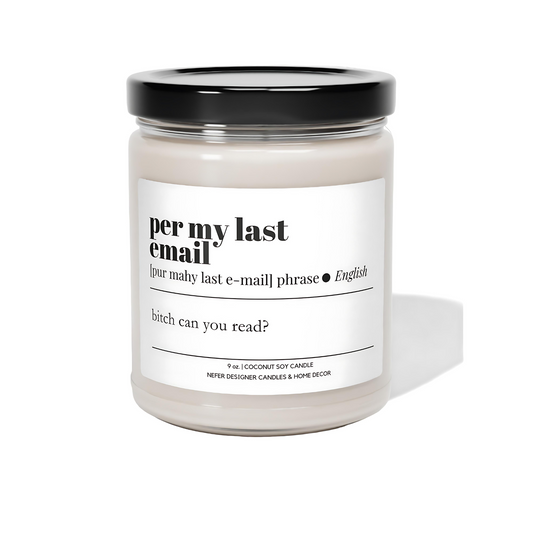 Per My Last Email Funny Coworker Candle