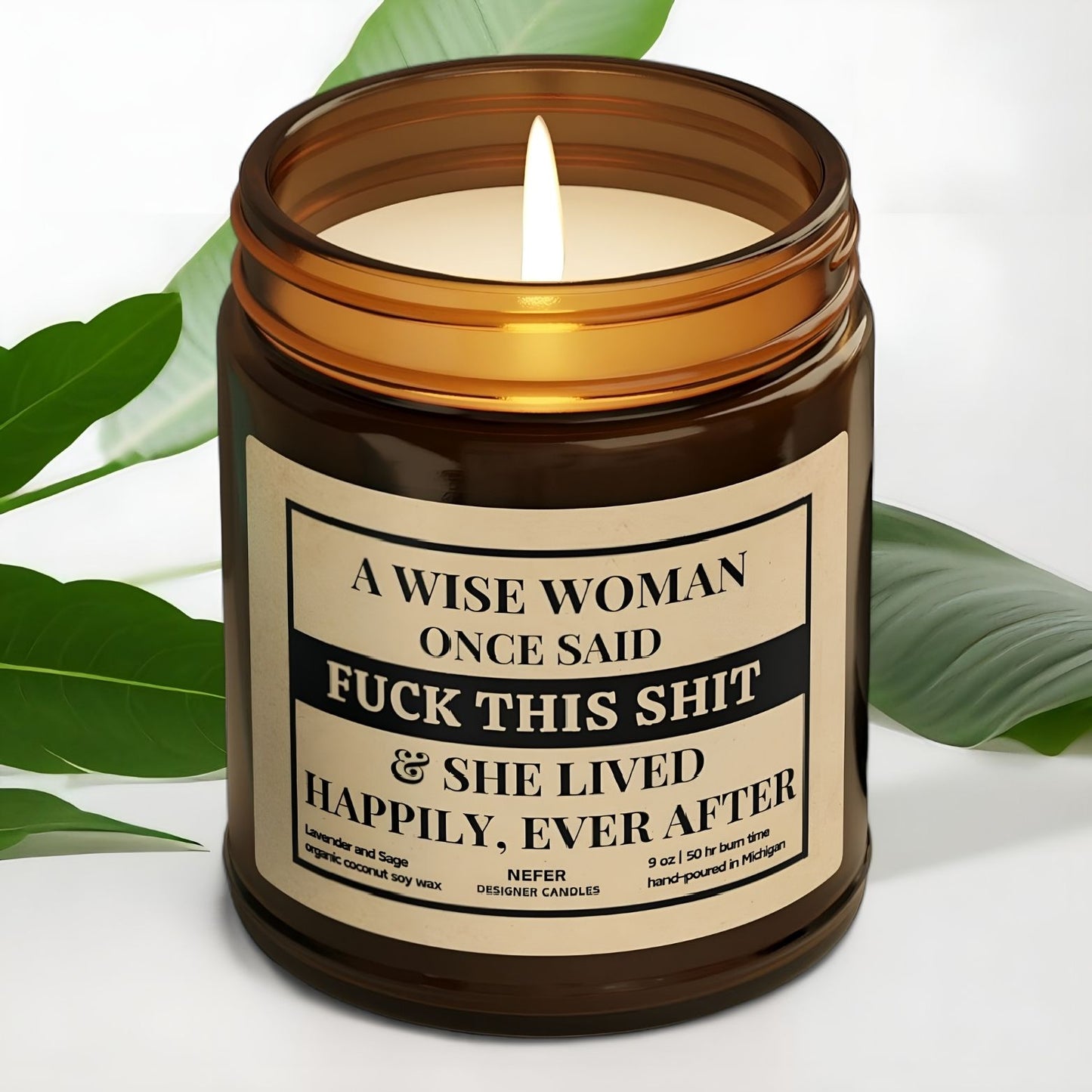 A Wise Woman Once Said Candle 