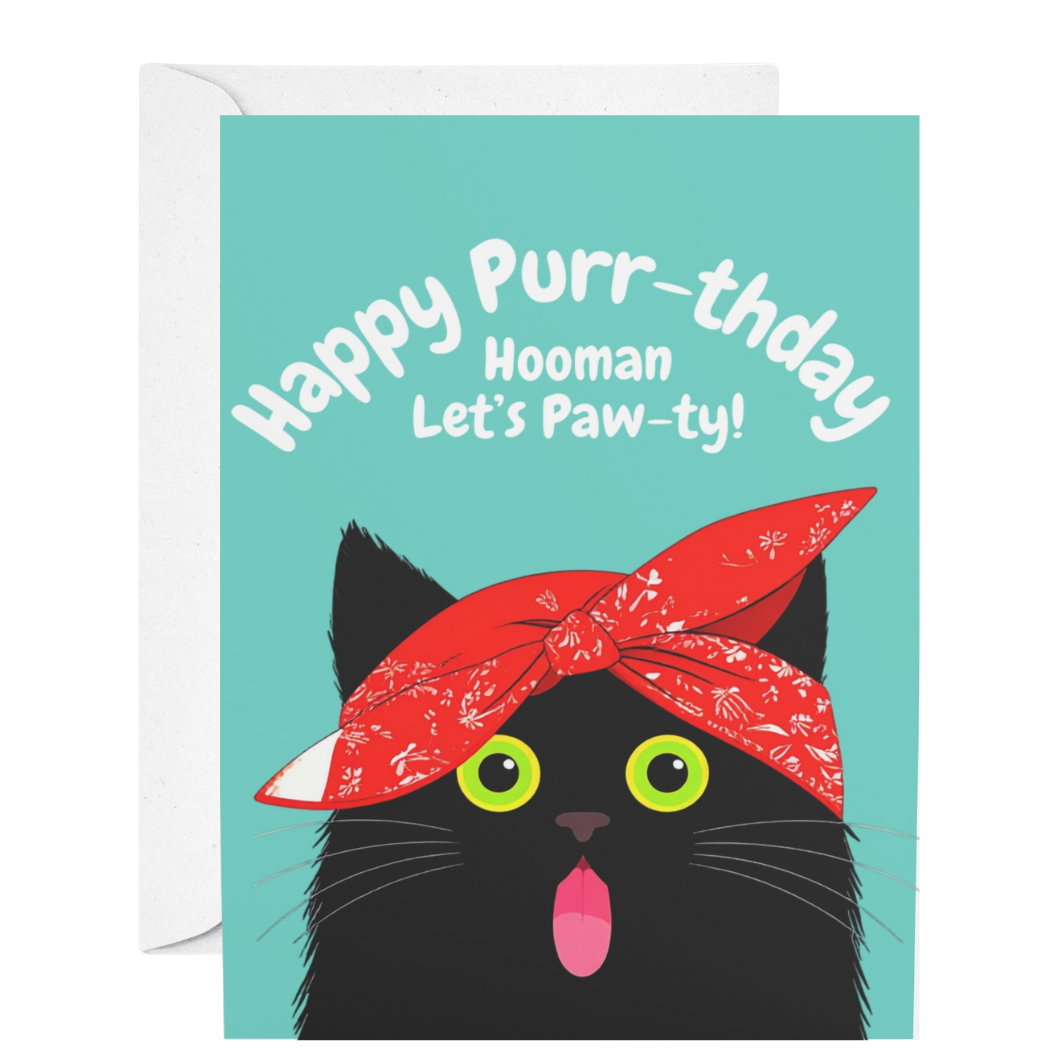 Greeting card with a black cat wearing a red bandana, text 'Happy Purr-thday Hooman Let's Paw-ty!' on a teal background.