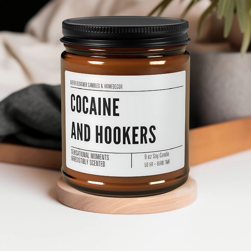 Cocaine and Hookers | Laughing Light Candle Collection