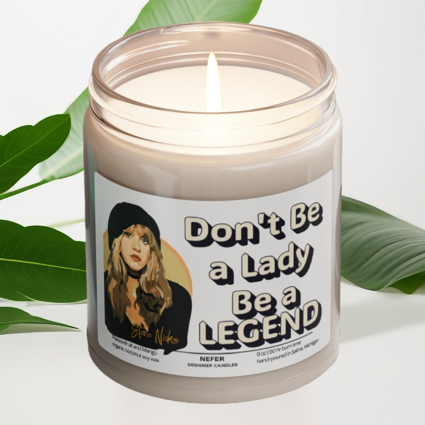 Don't be a Lady be a Legend | Music Themed Candle