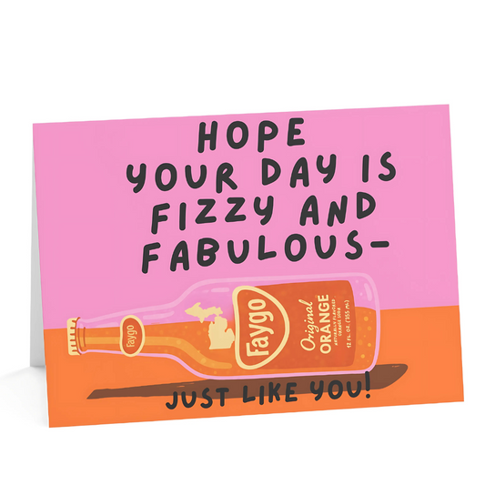 Faygo Orange Pop - Michigan Legacy | Birthday Card