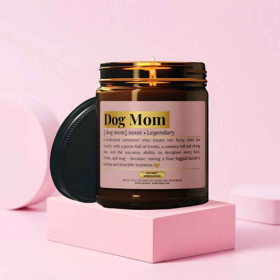Dog Mom scented candle in Lake Musk - 9oz coconut soy blend with dictionary-style definition about loving muddy paws and slobbery kisses. Pet-safe and clean-burnin