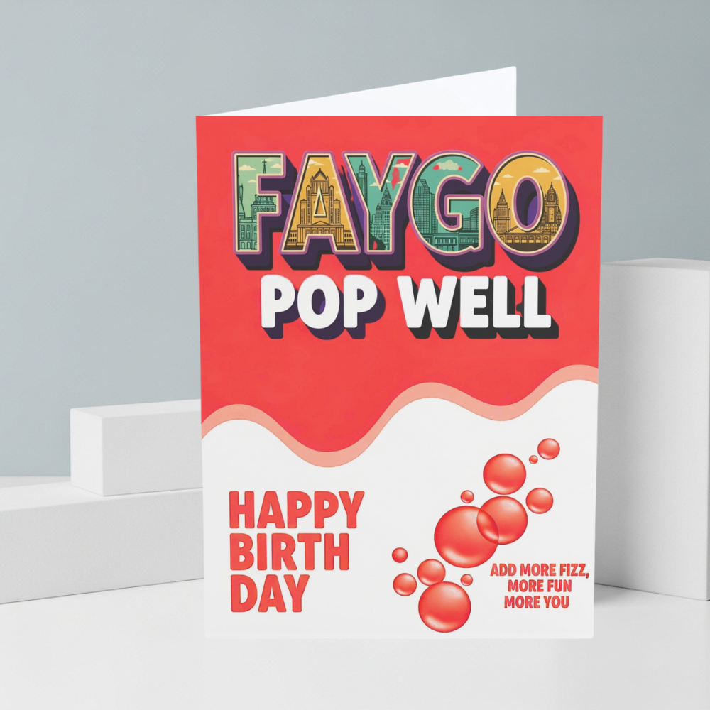 Faygo Pop Well | Birthday Cards