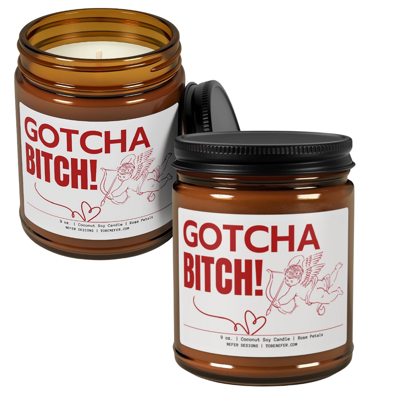 Gotcha Bitch funny witty valentines day candle 2 