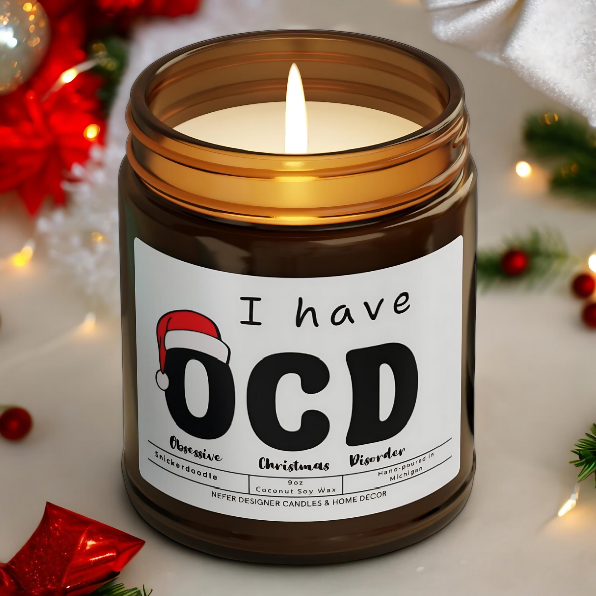 I Have Obsessive Compulsive Christmas (OCD) | Christmas Holiday Candles