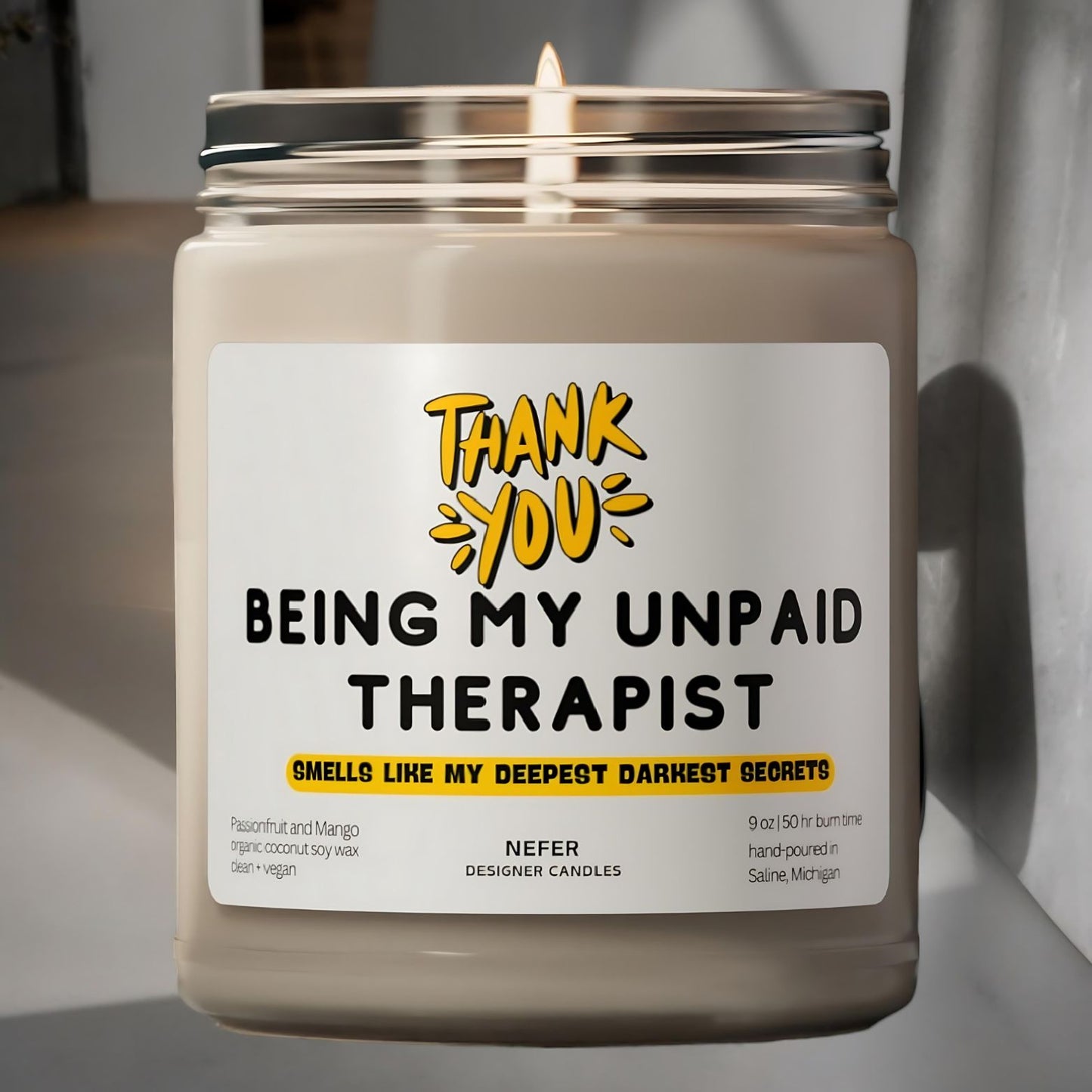 Thank You Being My Unpaid Therapist  candle 