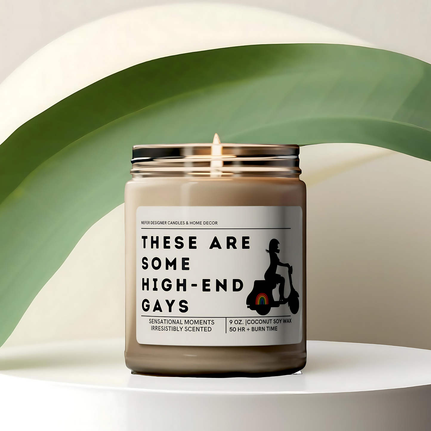 These are Some High-End Gays Candle