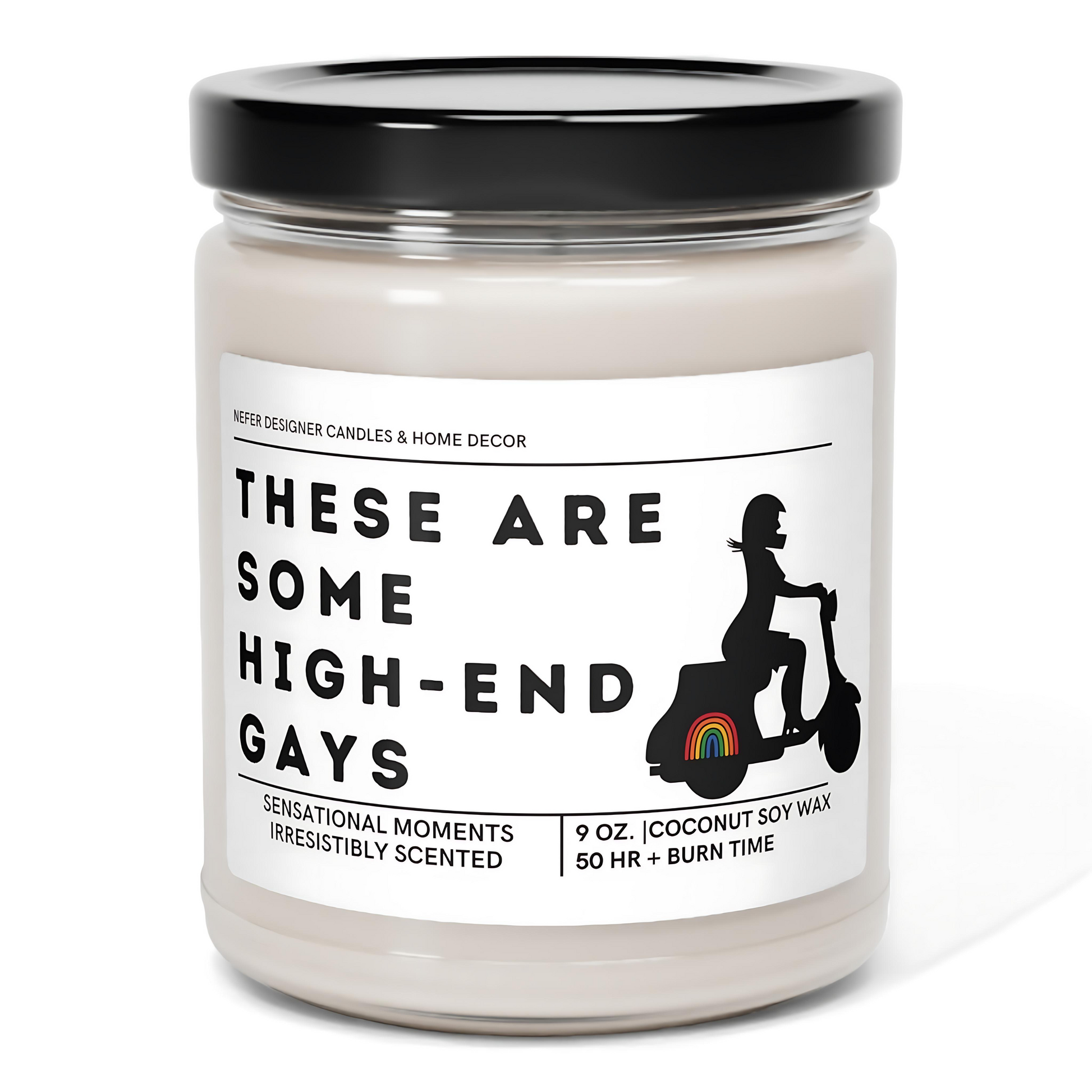 These are Some High-End Gays Candle