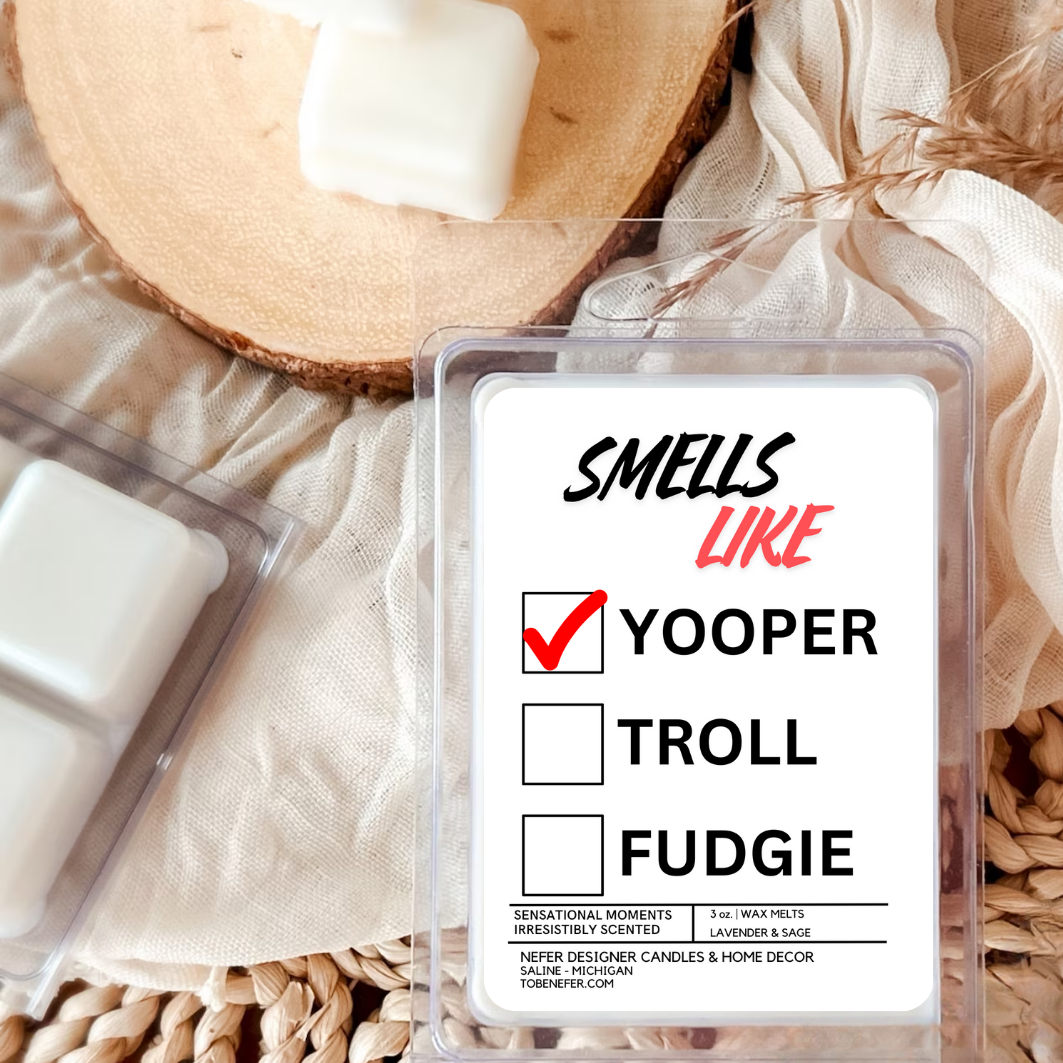 Smells Like YOOPER |State Scented Wax Melts