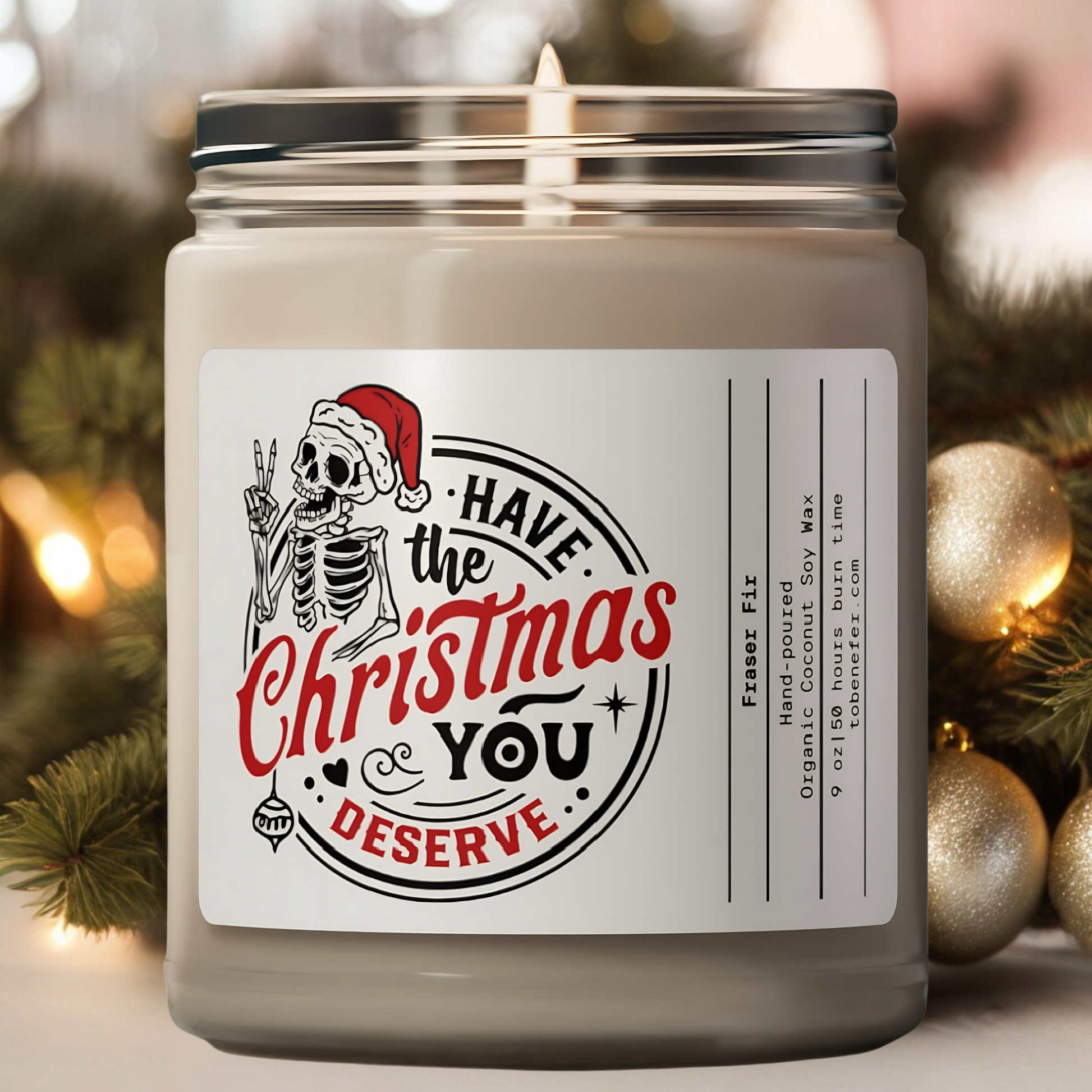 Have Christmas You Deserve Christmas Candle 