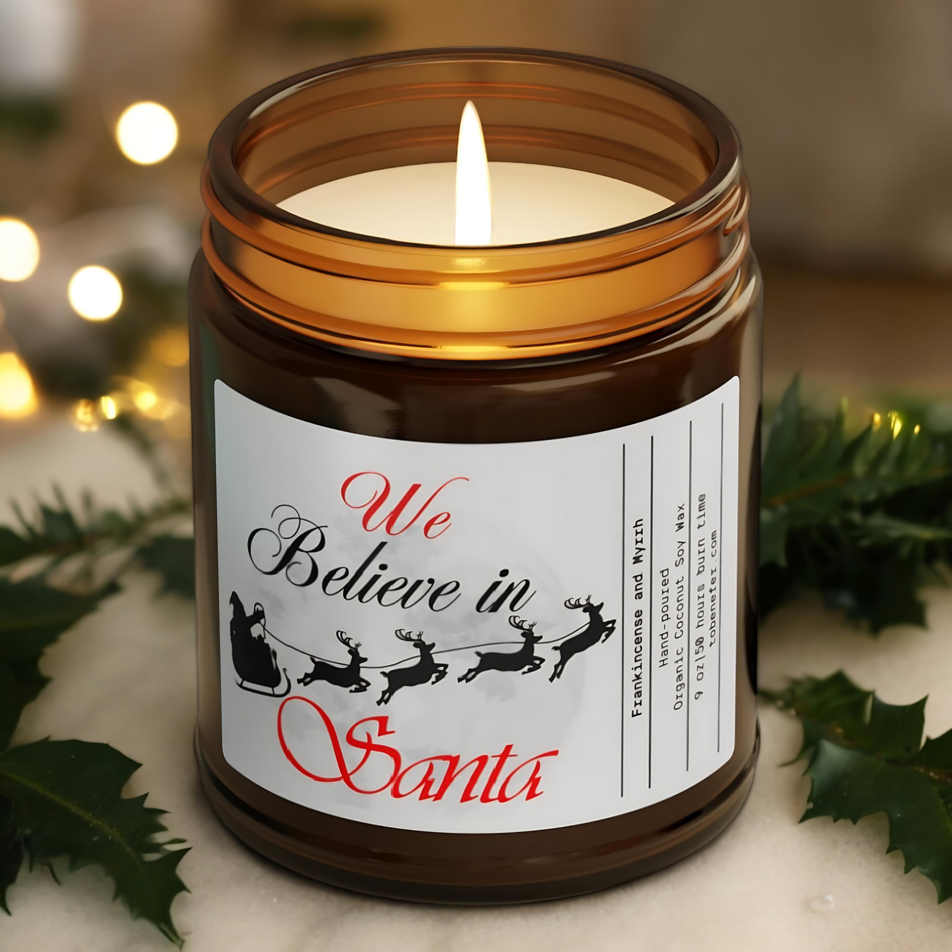 We Believe in Santa | Christmas Holiday Candles